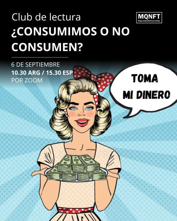 Encuentro mensual: ¿Consumimos o nos consumen? ¿En que gastamos la plata las mujeres?