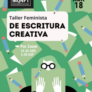 Taller Feminista de escritura creativa. Abril