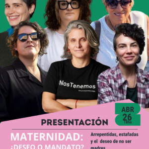 Presentación en CABA "Maternidad: ¿deseo o mandato? - Gratis