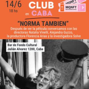 Cine con MQNFT. Película: "Norma". CABA