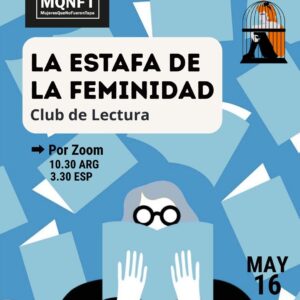 Club de lectura: La estafa de la feminidad. "La Belleza y el dinero" MAYO