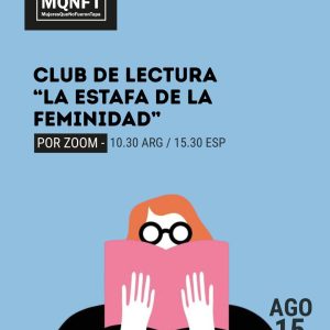 Club de lectura "La estafa de la feminidad". Agosto