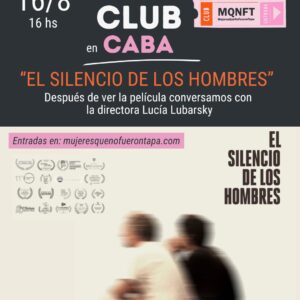 Cine con MQNFT - El silencio de los hombres. CABA