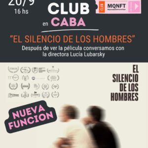 Nueva función! Cine con MQNFT - El silencio de los hombres. CABA